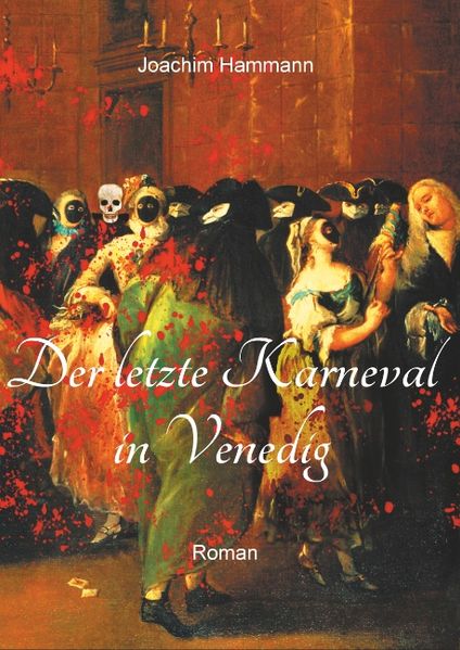 Cover von Der letzte Karneval in Venedig