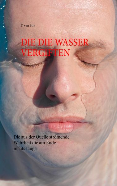 Cover von Die die Wasser vergiften