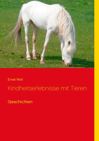 Cover von Kindheitserlebnisse mit Tieren