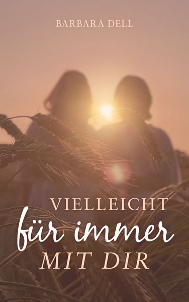 Cover von Vielleicht für immer mit dir
