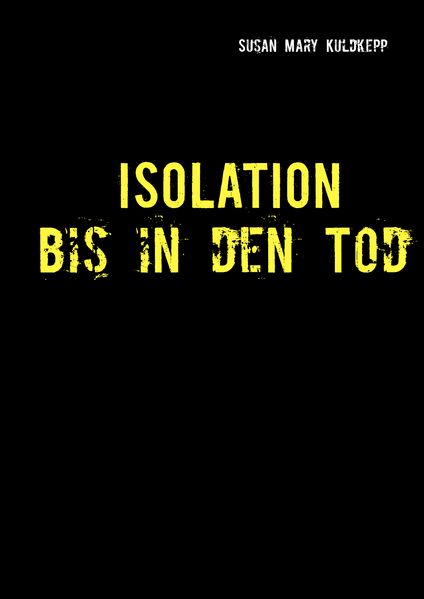 Cover von Isolation bis in den Tod