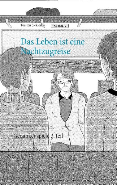 Cover von Das Leben ist eine Nachtzugreise
