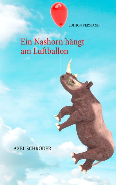 Cover von Ein Nashorn hängt am Luftballon