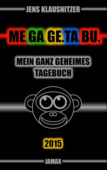 Cover von ME.GA.GE.TA.BU. 2015 – Mein ganz geheimes Tagebuch