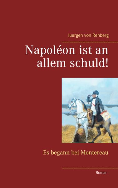 Cover von Napoléon ist an allem schuld!