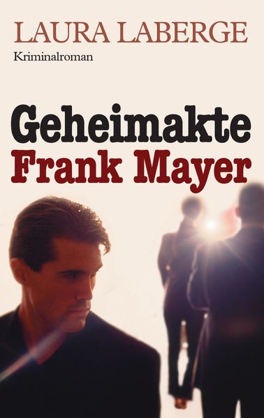 Cover von Geheimakte Frank Mayer