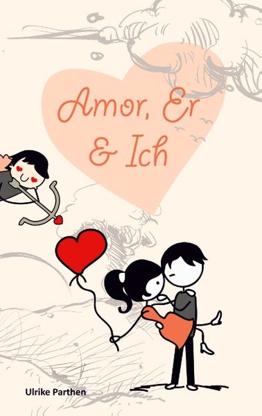 Cover von Amor, er und ich