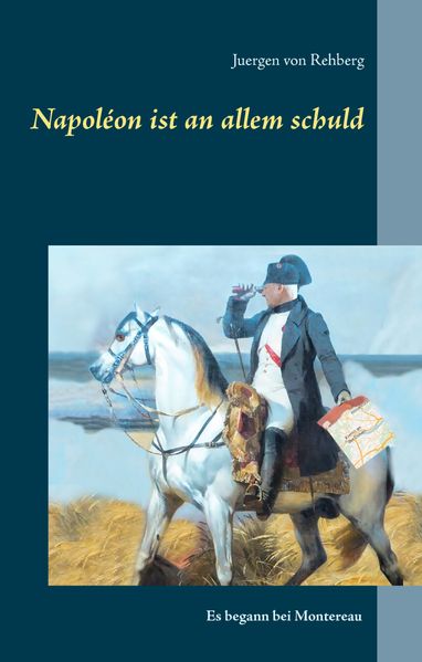 Cover von Napoléon ist an allem schuld
