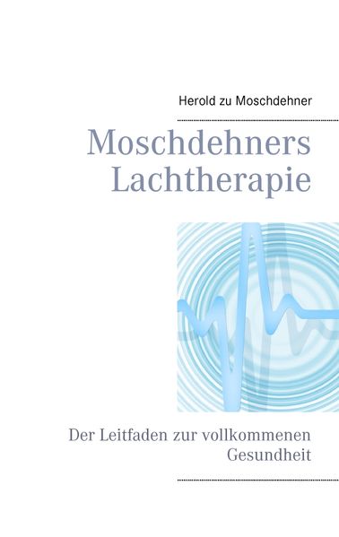 Cover von Moschdehners Lachtherapie
