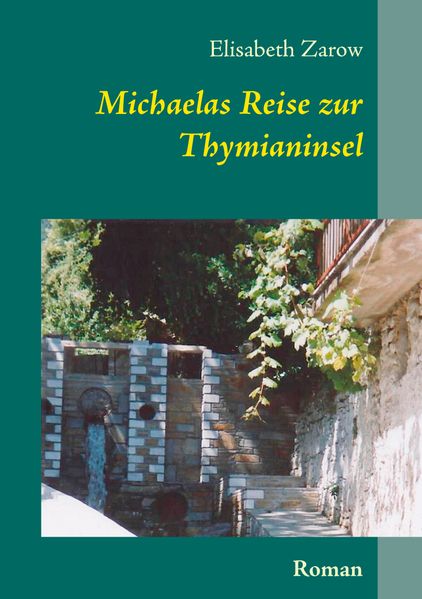 Cover von Michaelas Reise zur Thymianinsel