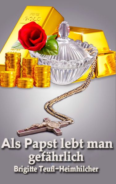 Cover von Als Papst lebt man gefährlich
