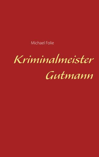 Cover von Kriminalmeister Gutmann