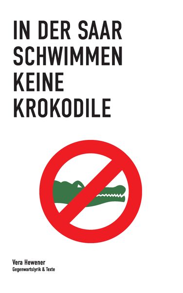 Cover von In der Saar schwimmen keine Krokodile