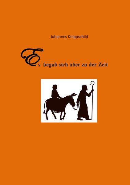 Cover von Es begab sich aber zu der Zeit