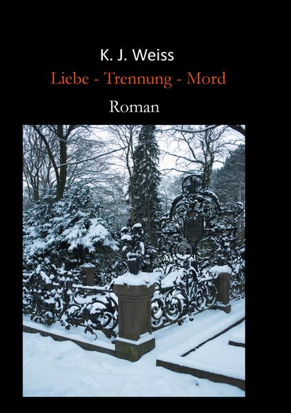 Cover von Liebe – Trennung – Mord