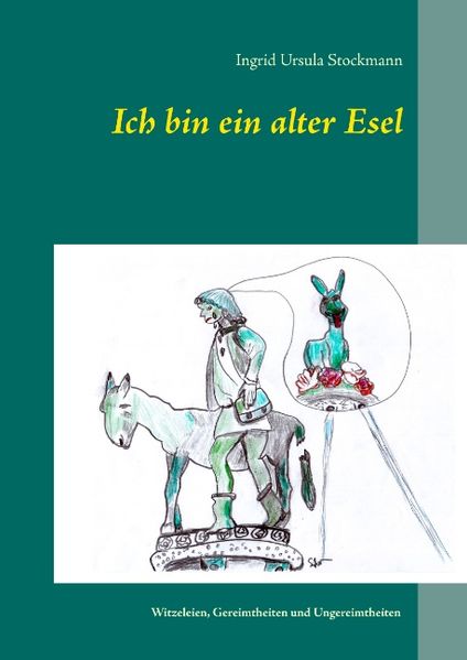 Cover von Ich bin ein alter Esel