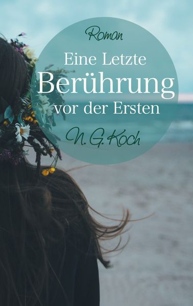 Cover von Eine letzte Berührung vor der ersten