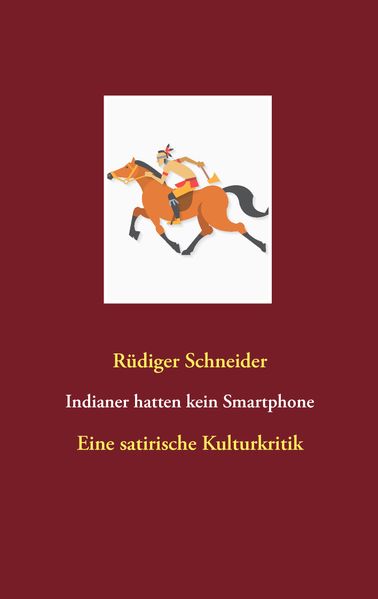 Cover von Indianer hatten kein Smartphone