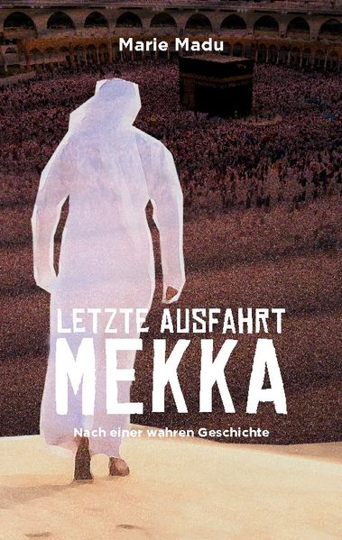 Cover von Letzte Ausfahrt Mekka
