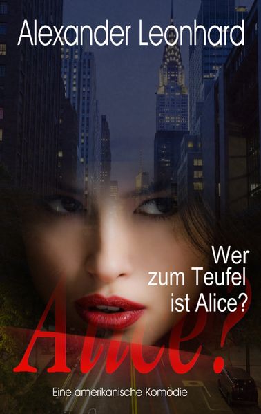 Cover von Wer zum Teufel ist Alice?