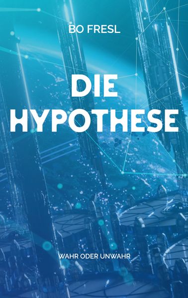 Cover von Die Hypothese