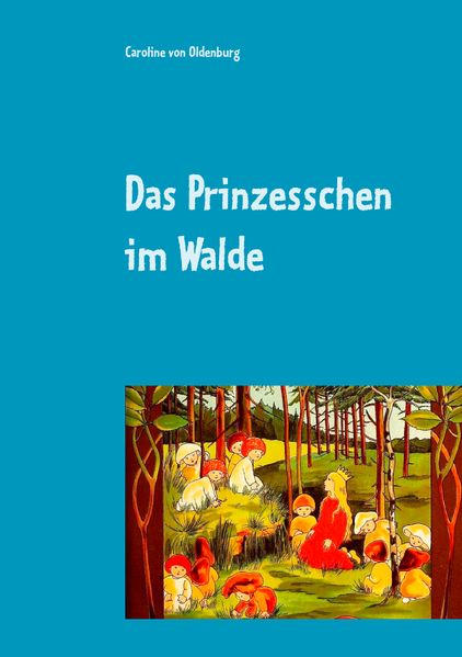 Cover von Das Prinzesschen im Walde