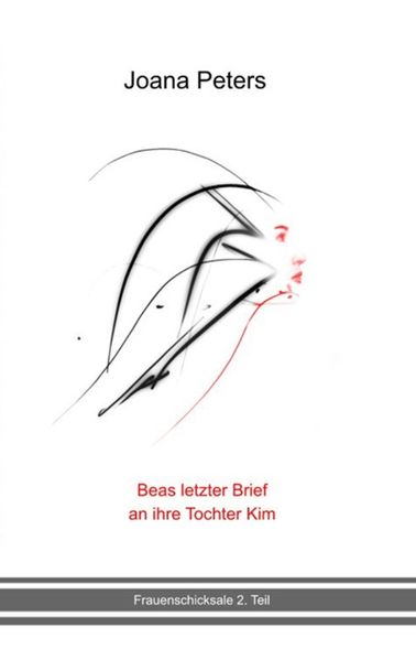 Cover von Beas letzter Brief an ihre Tochter Kim
