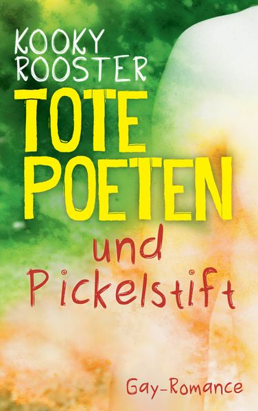 Cover von Tote Poeten und Pickelstift