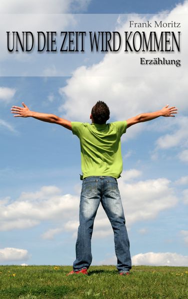 Cover von Und die Zeit wird kommen