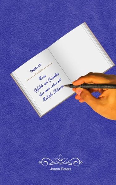 Cover von Meine Gefühle und Gedanken über mein Leben mit Multiple Sklerose