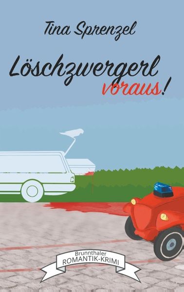 Cover von Löschzwergerl voraus!