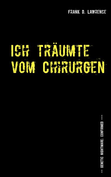 Cover von Ich träumte vom Chirurgen