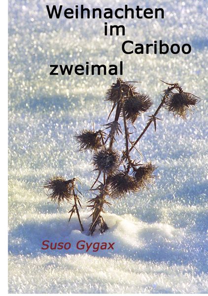 Cover von Weihnachten im Cariboo zweimal