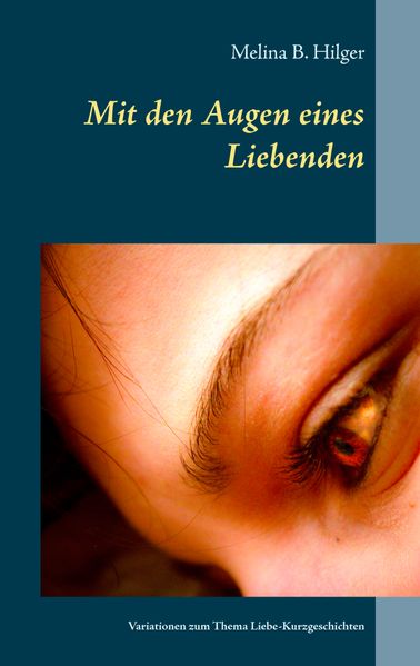 Cover von Mit den Augen eines Liebenden