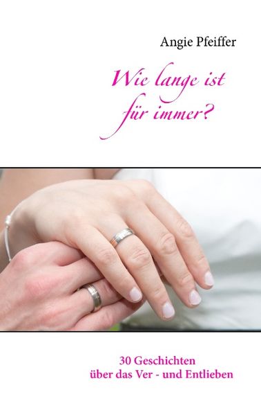 Cover von Wie lange ist für immer?