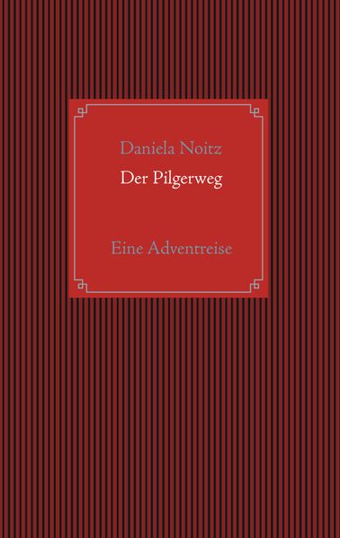 Cover von Der Pilgerweg