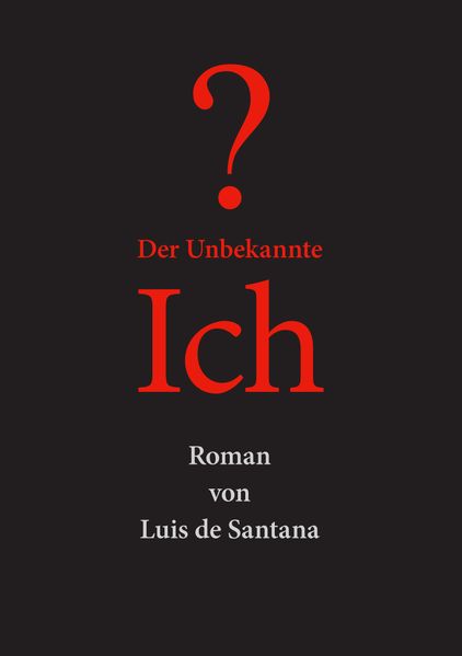 Cover von Der unbekannte Ich