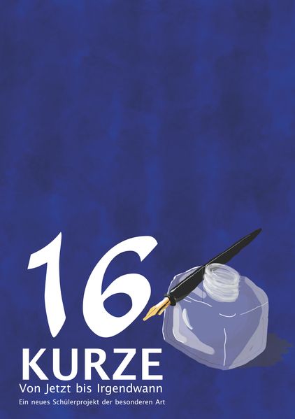 Cover von 16 Kurze – Von Jetzt bis Irgendwann