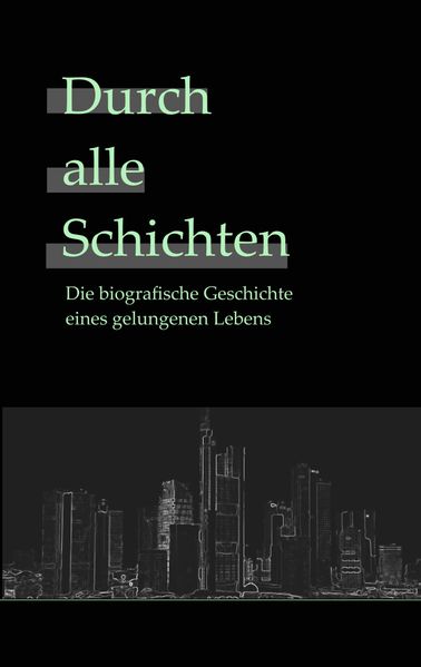 Cover von Durch alle Schichten