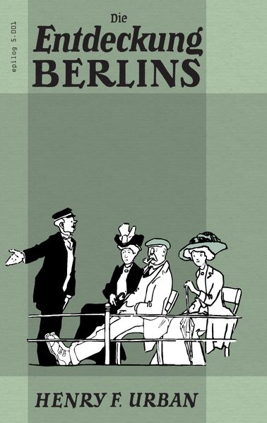 Cover von Die Entdeckung Berlins
