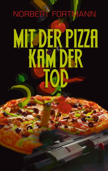 Cover von Mit der Pizza kam der Tod