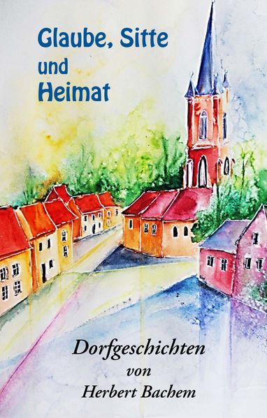 Cover von Glaube, Sitte und Heimat