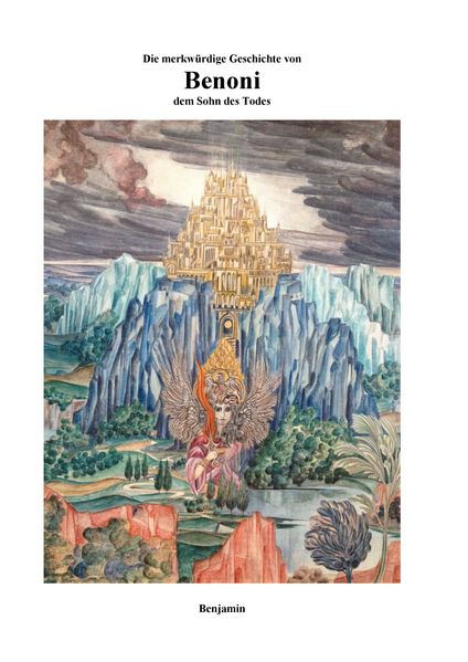 Cover von Die merkwürdige Geschichte von Benoni dem Sohn des Todes