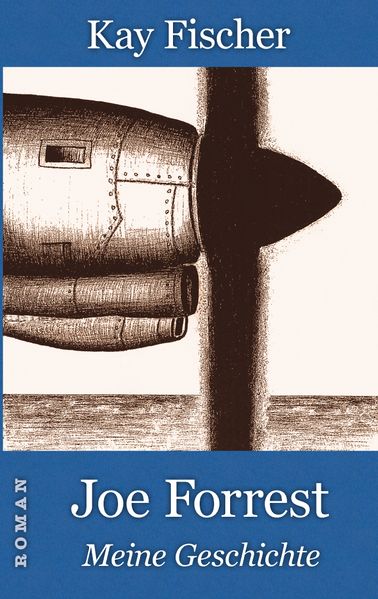 Cover von Joe Forrest – Meine Geschichte