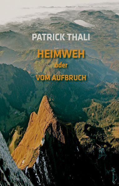 Cover von Heimweh oder vom Aufbruch