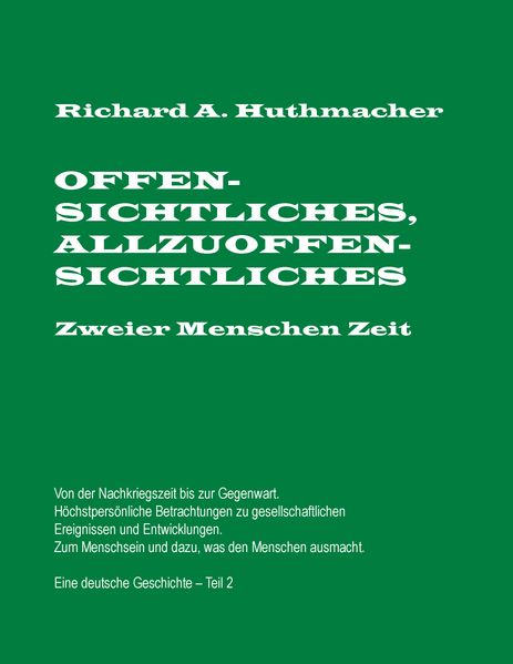 Cover von Offensichtliches, Allzuoffensichtliches. Zweier Menschen Zeit, Teil 2