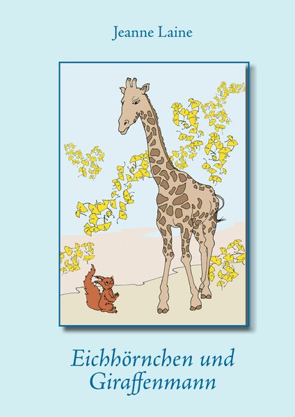 Cover von Eichhörnchen und Giraffenmann