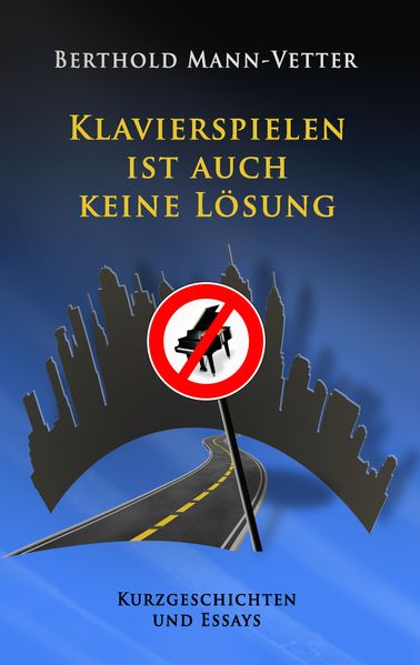 Cover von Klavierspielen ist auch keine Lösung