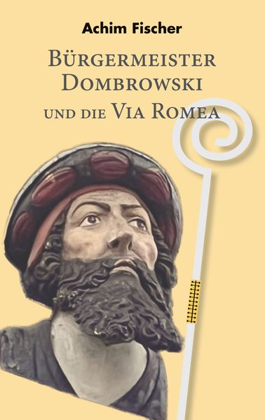 Cover von Bürgermeister Dombrowski und die Via Romea