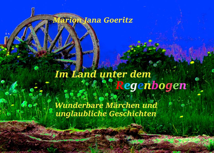 Cover von Im Land unter dem Regenbogen